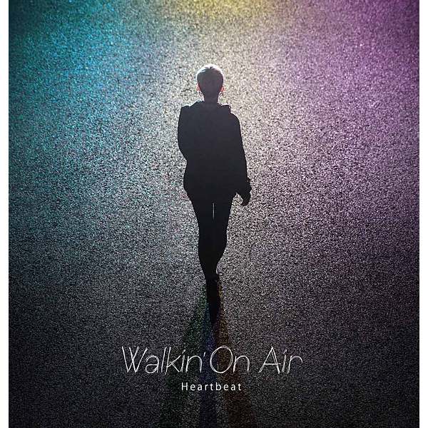 Heartbeat / Walkin' On Air