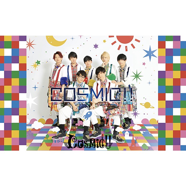 cosmic!! / COSMIC!!